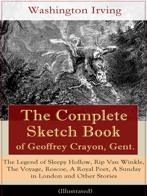 cover image of The Complete Sketch Book of Geoffrey Crayon, Gent. (Illustrated)